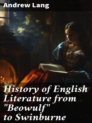 cover image of History of English Literature from "Beowulf" to Swinburne